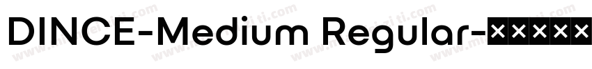 DINCE-Medium Regular字体转换